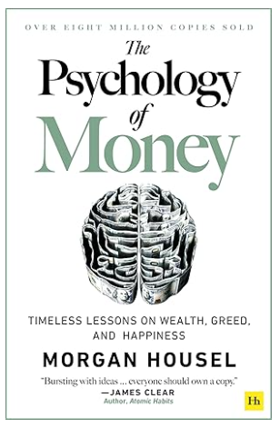 The Psychology of Money by Morgan Housel