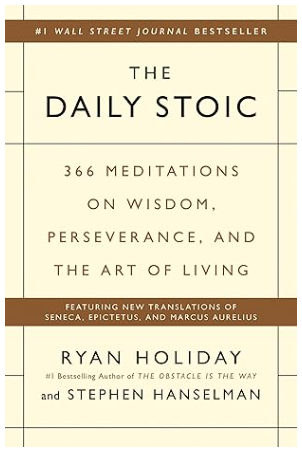 The Daily Stoic - Ryan Holiday